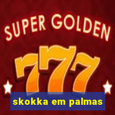 skokka em palmas